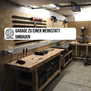 Garage zur Werkstatt umbauen