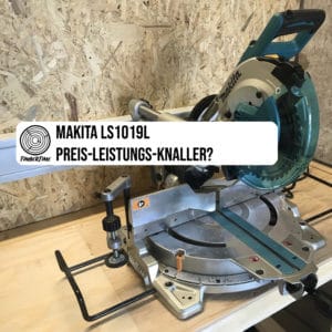 Makita LS1019L Test