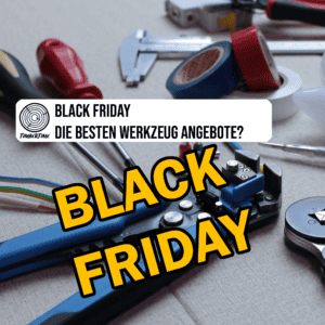 Amazon Black Friday Werkzeug Angebote