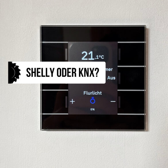 Shelly oder KNX